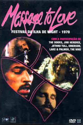 Poster de Filme Message to Love: Festival da Ilha de Wight - 1970 (1997)
