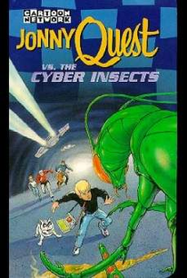Jonny Quest vs. The Cyber Insects - Poster / Capa / Cartaz - Oficial 1