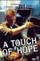 Um Toque de Esperança (A Touch Of Hope)