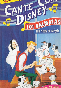 Cante com Disney - 101 Dálmatas (Sing Along Songs 101 Dalmatians)