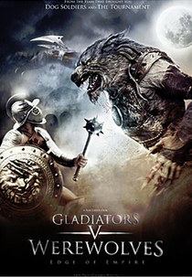 Gladiators vs. Werewolves: Edge of Empire (Gladiators vs. Werewolves: Edge of Empire)