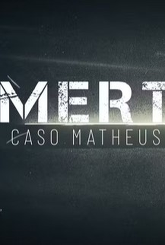 Poster 1 de Série Omertà - Caso Matheus (2024)
