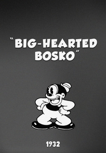 Big-Hearted Bosko (Big-Hearted Bosko)