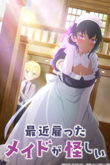 Saikin Yatotta Maid ga Ayashii (最近雇ったメイドが怪しい)