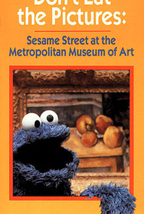 Don't Eat the Pictures: Sesame Street at the Metropolitan Museum of Art - Poster / Capa / Cartaz - Oficial 1