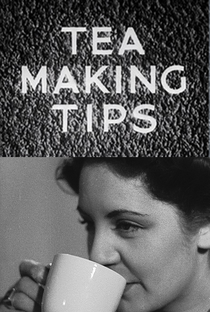 Tea Making Tips - Poster / Capa / Cartaz - Oficial 1