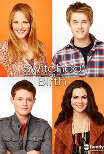 Switched at Birth (3ª Temporada) - Poster / Capa / Cartaz - Oficial 1
