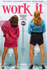 Work It (1ª Temporada) (Work It (Season 1))