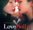 Club Friday Season 16: Love Bully