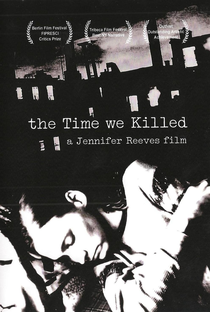 The Time We Killed - Poster / Capa / Cartaz - Oficial 1