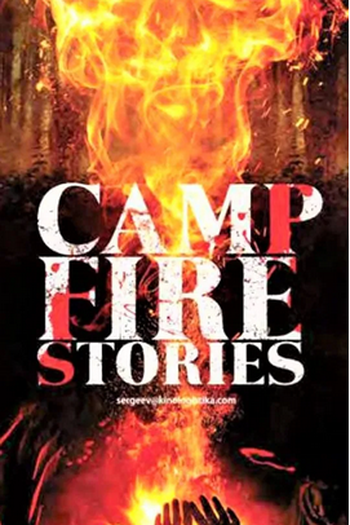  de Filme Camp Fire Stories (2018)