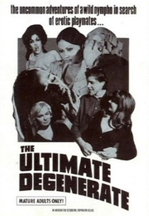 The Ultimate Degenerate (The Ultimate Degenerate)