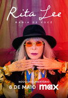 Rita Lee: Mania de Você (Rita Lee: Mania de Você)