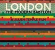 Londres - Babilônia Moderna