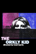 The Orkly Kid (The Orkly Kid)