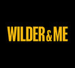 Wilder & Me