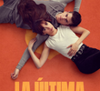 La última