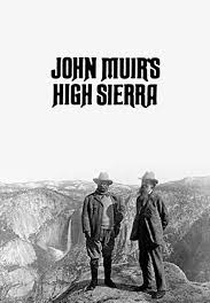 John Muir's High Sierra (John Muir's High Sierra)