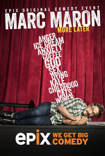 Marc Maron: More Later - Poster / Capa / Cartaz - Oficial 1