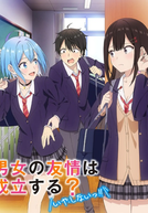 Danjo no Yuujou wa Seiritsu suru? (Iya, Shinai!!) (男女の友情は成立する?（いや、しないっ!!）)