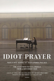 Idiot Prayer - Poster / Capa / Cartaz - Oficial 1