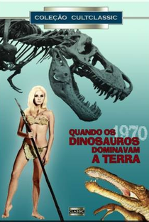 Quando os Dinossauros Dominavam a Terra - Poster / Capa / Cartaz - Oficial 3