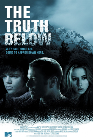 Poster 1 de Filme The Truth Below (2011)