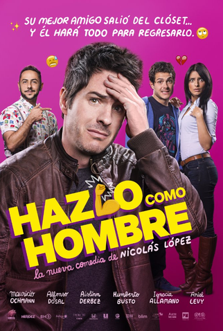 Poster 1 de Filme Hazlo Como Hombre (2017)