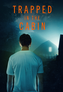 Trapped in the Cabin (Trapped in the Cabin)