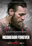 Conor McGregor: Além do Octógono (McGregor Forever)