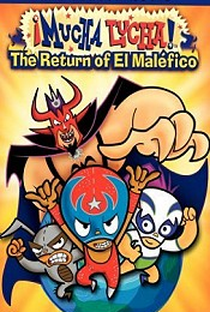 Mucha Lucha! O Retorno De El Maléfico - Poster / Capa / Cartaz - Oficial 1