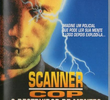 Scanner Cop: O Destruidor de Mentes