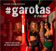 #Garotas - O Filme
