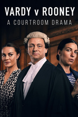 Vardy v Rooney: A Courtroom Drama (Vardy v Rooney: A Courtroom Drama)