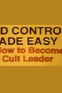 Controle da mente ou Como se tornar um Líder de Culto - Poster / Capa / Cartaz - Oficial 1