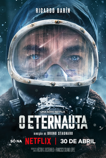 O Eternauta (1ª Temporada) - Poster / Capa / Cartaz - Oficial 1