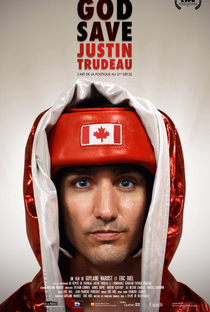 Deus Salve Justin Trudeau - Poster / Capa / Cartaz - Oficial 3