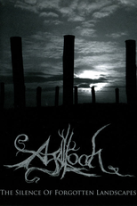 Agalloch ‎– The Silence Of Forgotten Landscapes (Agalloch ‎– The Silence Of Forgotten Landscapes)