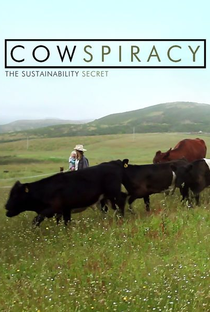 A Conspiração da Vaca: O Segredo da Sustentabilidade - Poster / Capa / Cartaz - Oficial 2