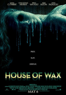 A Casa de Cera (House of Wax)
