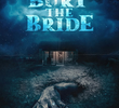 Bury the Bride