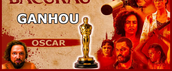 Motivos que fizeram BACURAU ganhar o Oscar