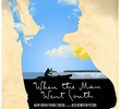 When the Man Went South