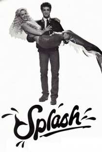 Splash: Uma Sereia em Minha Vida  - Poster / Capa / Cartaz - Oficial 4