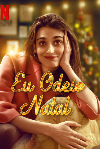 Poster 3 de Série Eu Odeio Natal (1ª Temporada) (2022)