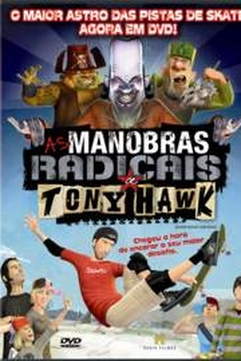 Poster de Filme As Manobras Radicais de Tony Hawk (2006)