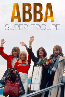 ABBA: Super Troupe - Poster / Capa / Cartaz - Oficial 1