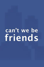 Redes sociais (Can't we be friends)