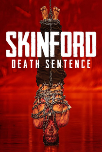 Skinford: Death Sentence - Poster / Capa / Cartaz - Oficial 4