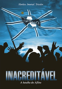 Inacreditável: A Batalha dos Aflitos (Inacreditável: A Batalha dos Aflitos)